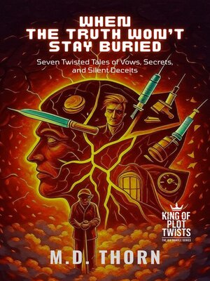 cover image of When the Truth Won't Stay Buried